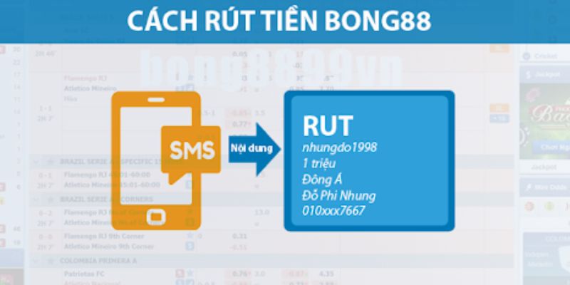 Các bước rút tiền từ hệ thống Bong88 cơ bản